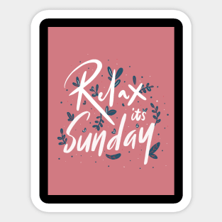 Relax its sunday Sticker